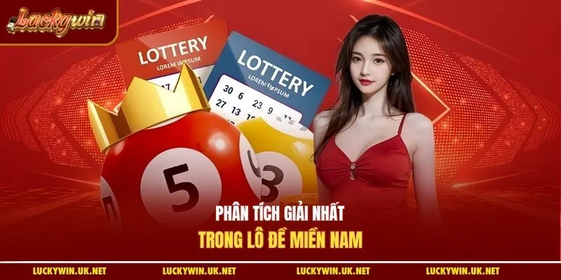 Phân tích giải nhất trong lô đề miền Nam
